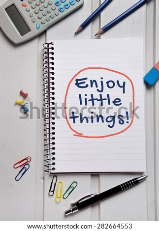 Enjoy little things word on notebook page