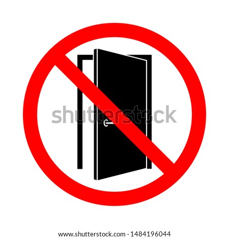 Keep door closed graphic sign. Red prohibition symbol on the  open door isolated on white background. Vector Illustration