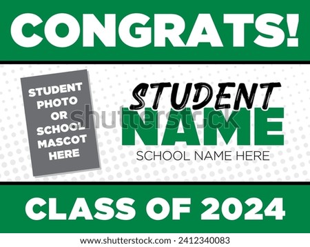 Class of 2024 Senior Sign Template  
| Customizable Yard Sign Layout for Graduates | Congratulations Graduating High School and College Students