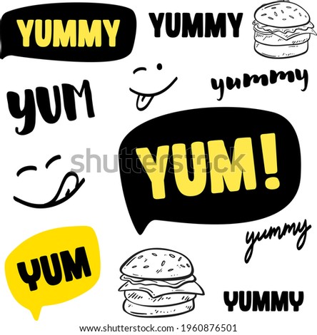 Yum, Yummy words set. Vector sketch illustration of typography.