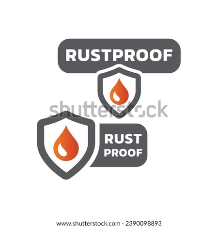 Rustproof with shield and water drop label. Rust proof vector tag.
