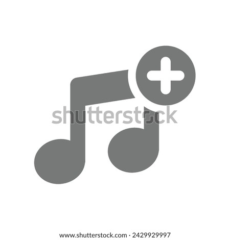 Add music or media file vector icon. Musical note with plus sign.