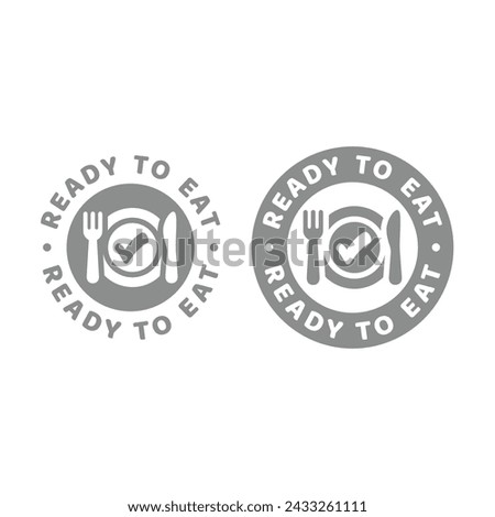 Ready to eat vector label. Circle food and meal badge.