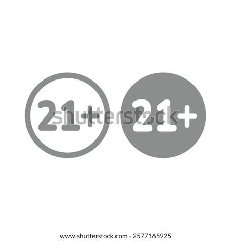 21+ age limit circle sign. Twenty one plus adults only vector icon.