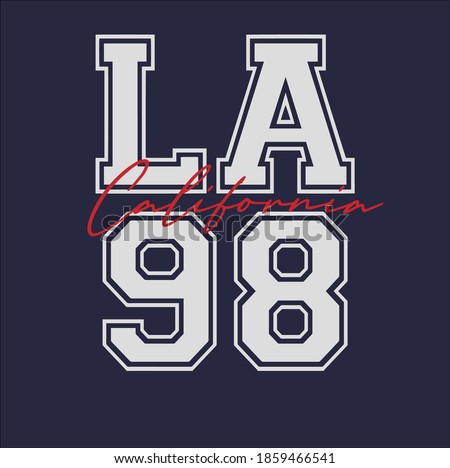 LA college typography for t-shirt print.  Slogan tee shirt, sport apparel print. College graphics. Vector illustration.