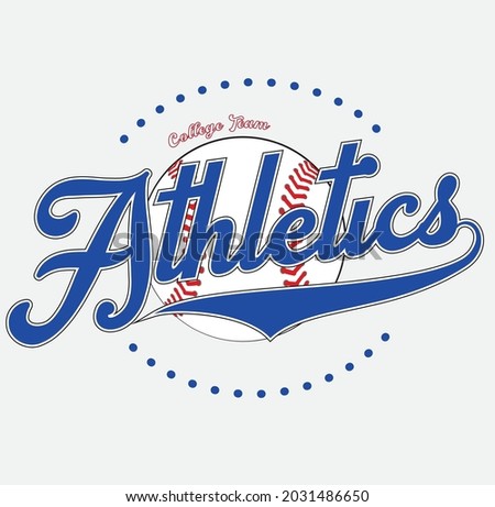 Varsity athletics slogan print. College slogan typography print design. Vector t-shirt graphic or other uses.