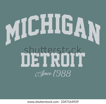 Vintage typography college varsity Michigan Detroit slogan print for graphic tee t shirt or sweatshirt - Vector