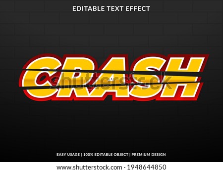 crash text effect template design with bold style and abstract background use for business brand logo and sticker