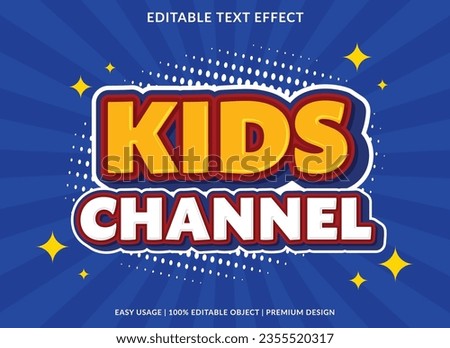kids channel text effect template design with 3d style use for business brand and logo