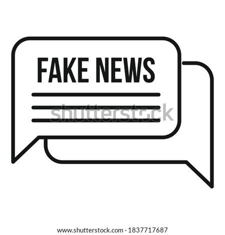 Chat fake news icon. Outline chat fake news vector icon for web design isolated on white background