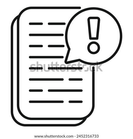 Attention disclaimer icon outline vector. Legal work. Paper document review