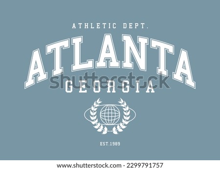 Atlanta Georgia College varsity style vintage typography. Vector illustration design for fashion graphics, t shirt prints.
