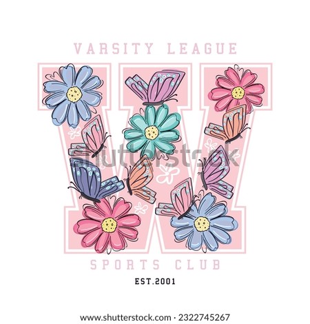 Vintage lettering typography. Beautiful flower and butterfly drawings. Vector illustration design for fashion graphics, t shirt prints, posters.
