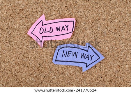 Old Way / New Way
