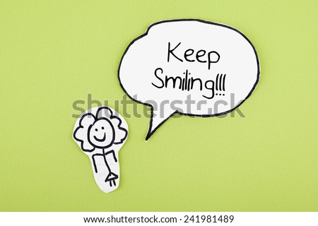 Keep Smiling / Motivational Positive Note