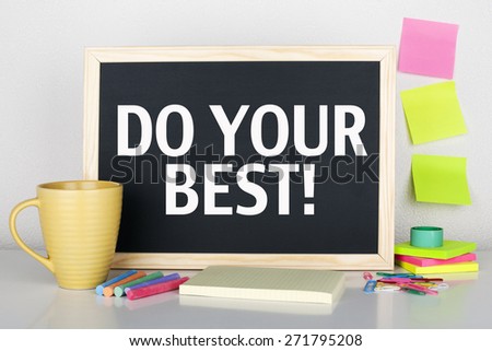 Motivational Phrase Note Do Your Best