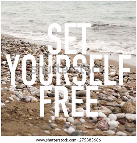 Inspirational Quote Words Background Design Set Yourself Free