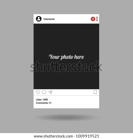 Photo frame template for friends internet sharing. Social media notifications. Vector illustration. Mock up. Isolated