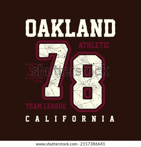 oakland california sporty graphic, typography vector, t shirt print, casual style, and other use