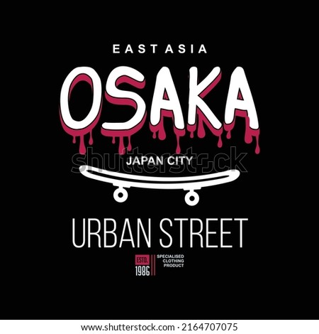 osaka japan, urban street, graphic, typography vector, illustration, print t shirt, modern style 