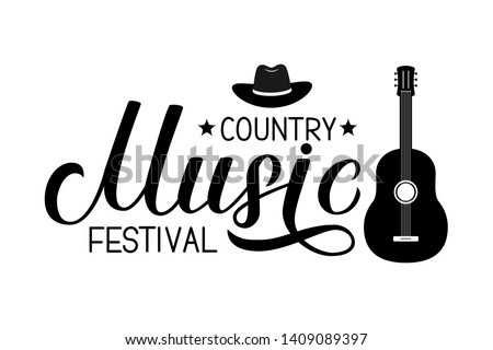 Country Music festival lettering with hat and guitar isolated on white. Acoustic guitar musical show typography poster. Easy to edit vector template for banner, sign,  flyer, invitation. 