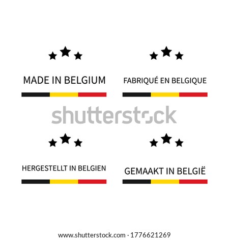 Made in Belgium labels (in English, French, Dutch and German languages). Quality mark vector icon. Perfect for logo design, tags, badges, stickers, emblem, product packaging, etc.