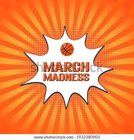March Madness retro pop art banner. Annual Basketball Tournament. Sport ball. Vector template for logo design, poster, sticker, flyer, etc. 