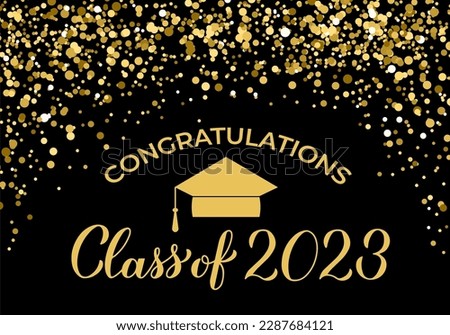 Class of 2023 banner. Gold confetti graduation party or prom decorations. Congratulations to graduates typography poster.  Vector illustration. 