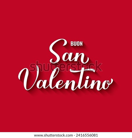 Buon San Valentino - Happy Valentines Day in Italian. Calligraphy hand lettering. Vector template for poster, greeting card, logo design, flyer, banner, etc