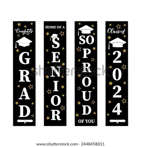 Graduation vertical signs. Graduates class of 2024.  Grad party decorations.  Vector template
