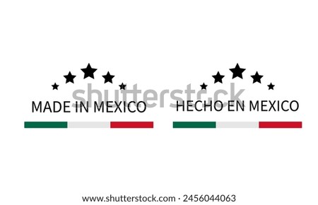 Made in Mexico labels in English and in Spanish languages. Quality mark vector icon. Perfect for logo design, tags, badges, stickers, emblem, product package, etc