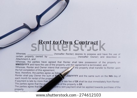 rent to own contract  on the white paper with pen