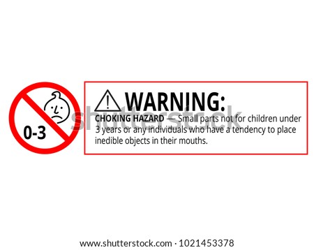 Not suitable for children under 3 years choking hazard forbidden sign sticker isolated on white background vector illustration. Small parts, warning, prohobited sign