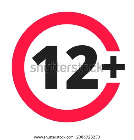 Over 12 years old plus forbidden round icon sign vector illustration. Twelve or older persons adult content 12 plus only rating isolated on white background.