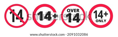 Over 14 years old plus forbidden round icon sign vector illustration set. 14 plus only or older persons adult content rating isolated on white background.