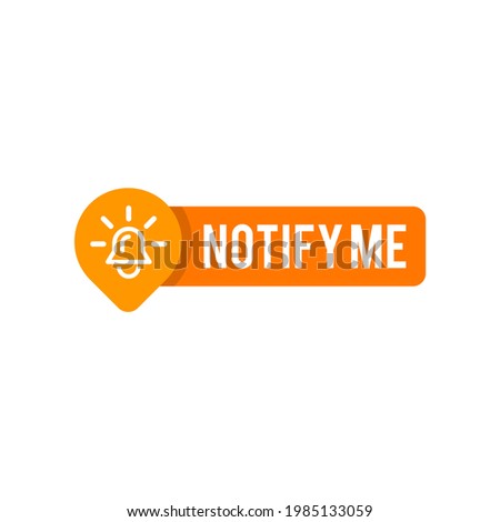 reminder vector, notify me template post with notification bell icon sticker for social media background, modern graphic label vector, concept of notification button