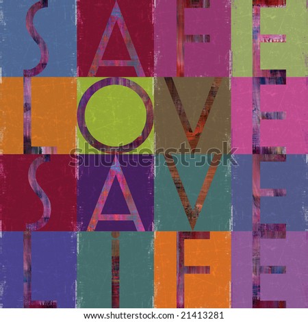 safe love save life letterforms