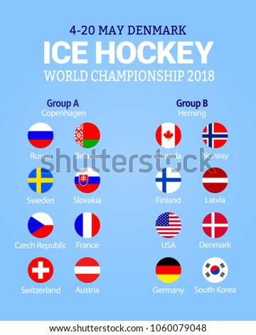 Men's Ice Hockey World Championship 2018. Vector illustration. Participating countries flags icons. Hockey group stage table. Graphic scoreboard for international tournament. winter sport competition