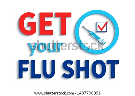 Get your flu shot vector illustration. Vaccination slogan. Coronavirus vaccine concept design. medical healthcare image. blue syringe, check icon and circle emblem isolated on the white background.