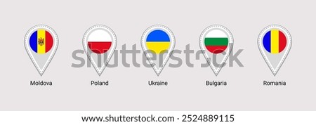 Ukraine, Poland, Bulgaria, Moldova, Romania flags map pins isolated icons vector illustration. East Europe states location point. Official symbols stickers signs. European countries markers badges