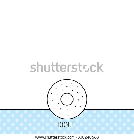 Donut icon. Sweet doughnuts sign. Breakfast dessert symbol. Circles seamless pattern. Background with icon. Vector