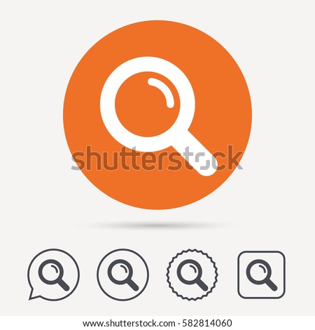 Magnifier icon. Search magnifying glass symbol. Circle, speech bubble and star buttons. Flat web icons. Vector