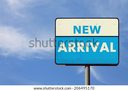 New Arrival Sign