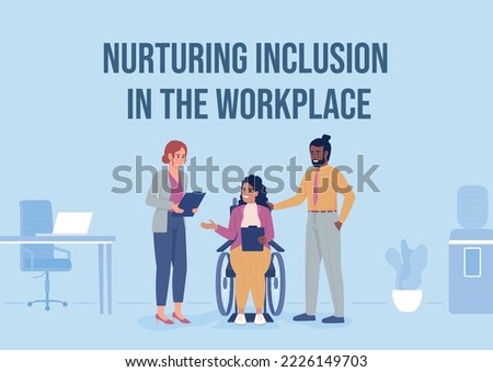 Nurturing inclusion in workplace flat vector banner template. Disability acceptation poster, leaflet printable color designs. Editable flyer page with text space. Ramabhadra Regular font used