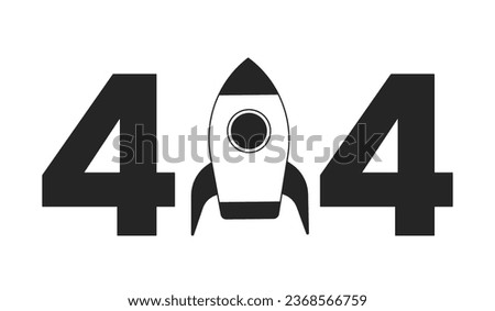 Rocket black white error 404 flash message. Space exploration spaceship. Monochrome empty state ui design. Page not found popup cartoon image. Vector flat outline illustration concept