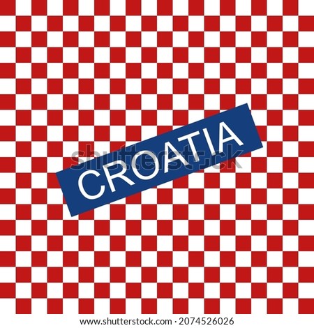 Croatia background National flag colors Check board seamless pattern Square logo icon Modern design Patriotic style Fashion print clothes apparel greeting invitation card cover flyer poster banner ad