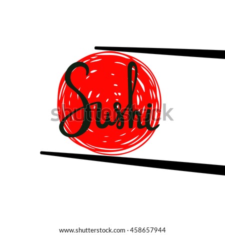 Sushi calligraphy, hand drawn lettering. Chopsticks holding abstract roll isolated on white background. Emblem of japanese food, fish snack, susi, exotic restaurant, sea food. Vector illustration