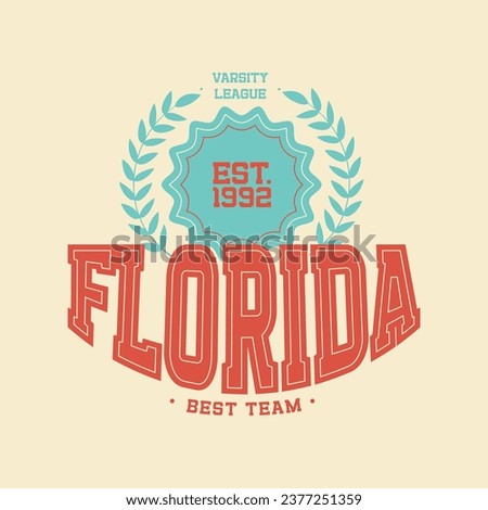 Florida best team - duotone vintage typography varsity college slogan text print for graphic tee t shirt or sweatshirt. Flat Vector illustration
