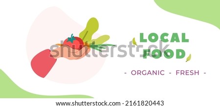 Vector Eat Local food design concept poster. Delivery  Healthy Organic food cute illustration. Hand holds vegetables. Carrot, tomato, salad. Horizontal abstract poster art. 