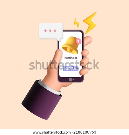Mans hand holdings smartphone with  reminder push notification bell 3d vector design illustration. New message concept. Task  time management application, service ideas isolated on white background.